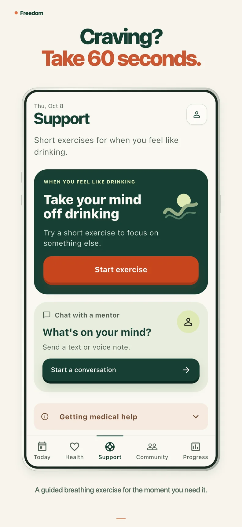 Freedom app Support screen with craving exercises and private mentor messaging.